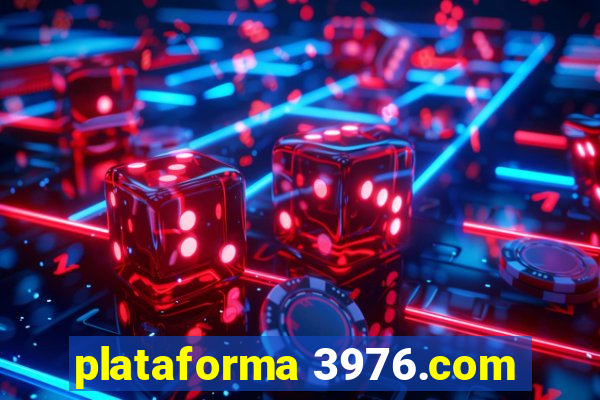 plataforma 3976.com